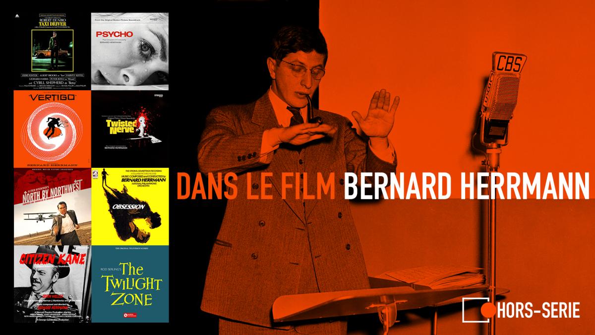 Bernard Herrmann, l’inconscient musical